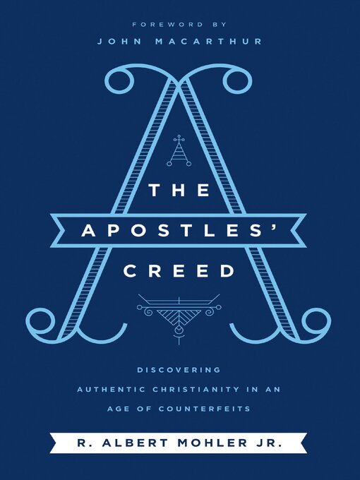 Upplýsingar um The Apostles' Creed eftir R. Albert Mohler, Jr. - Biðlisti